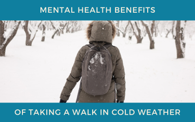 Mental Health Benefits of Taking a Walk in Cold Weather