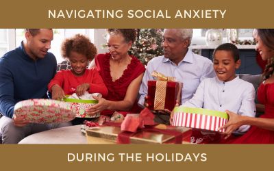 Navigating Social Anxiety During the Holidays
